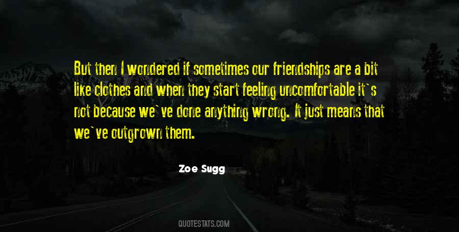Uncomfortable Feeling Quotes #1291507