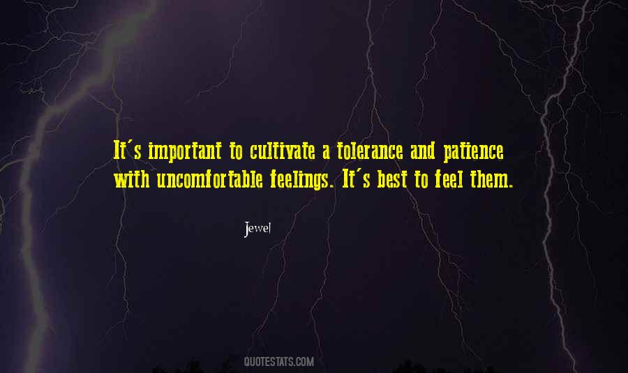 Uncomfortable Feeling Quotes #320155