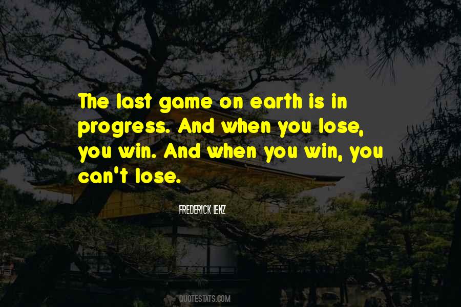 Quotes About Last Game #480638