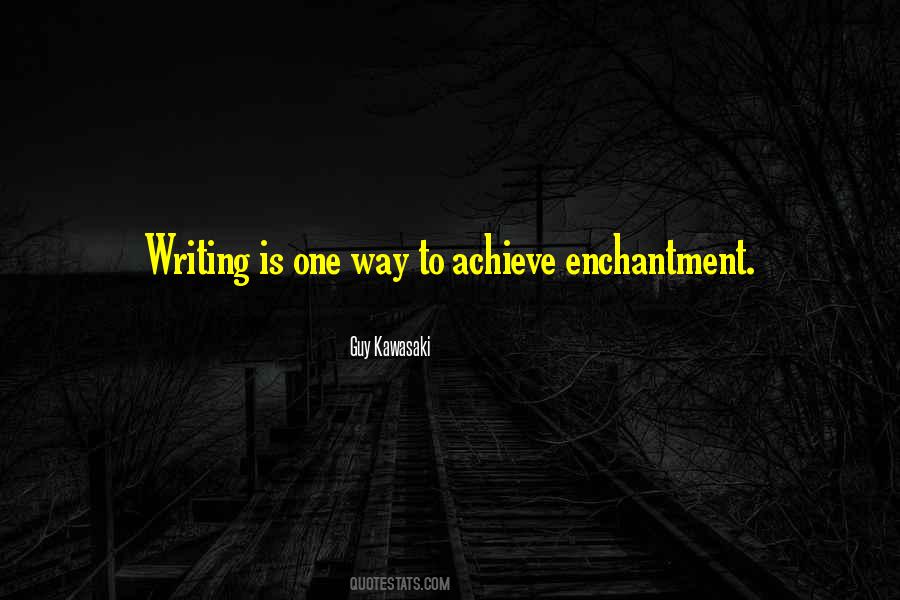 Quotes About Enchantment #1127450