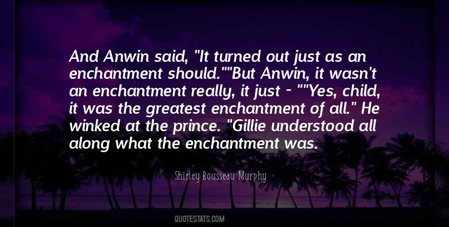 Quotes About Enchantment #213281