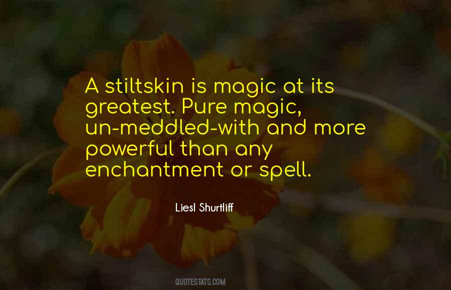 Quotes About Enchantment #876902