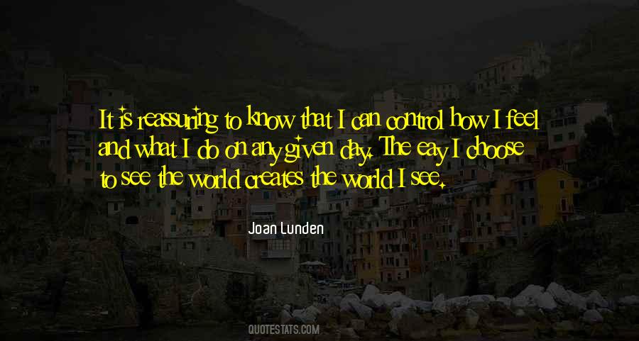 Quotes About How To See The World #573775