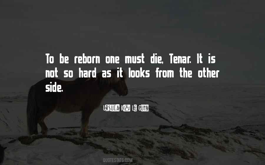 Be Reborn Quotes #1793482