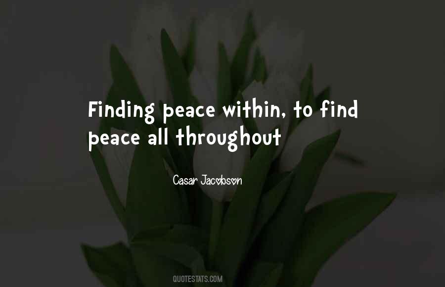 Finding Peace Within Yourself Quotes #363884