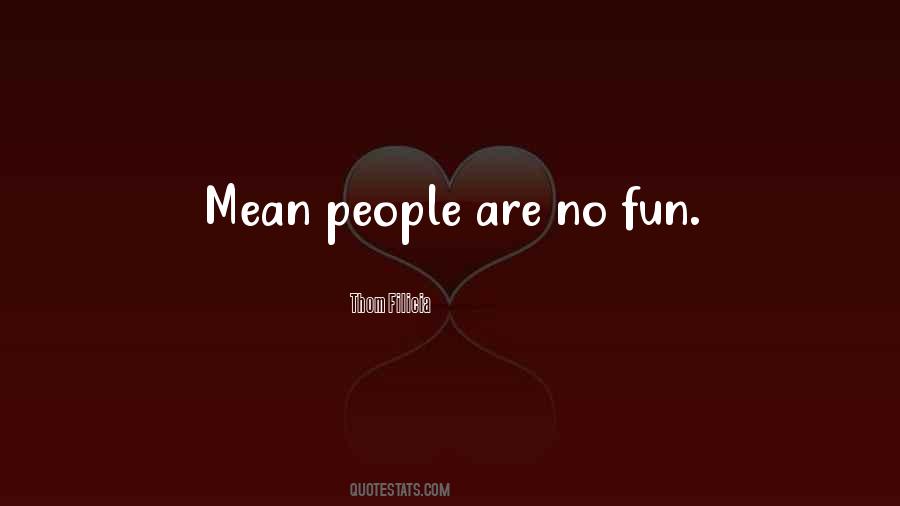 No Fun Quotes #1140663