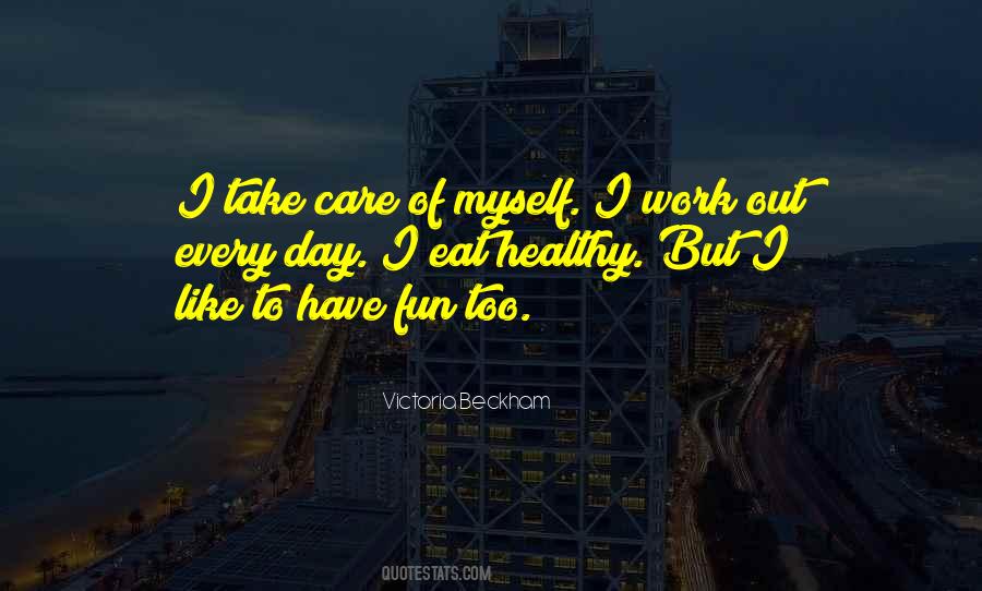 Quotes About Having Fun At Work #51369