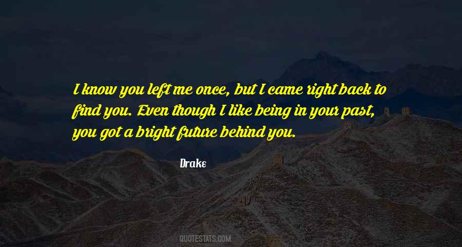 Quotes About Future Being Bright #1851707