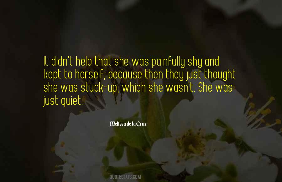 Quotes About Stuck Up #1351320