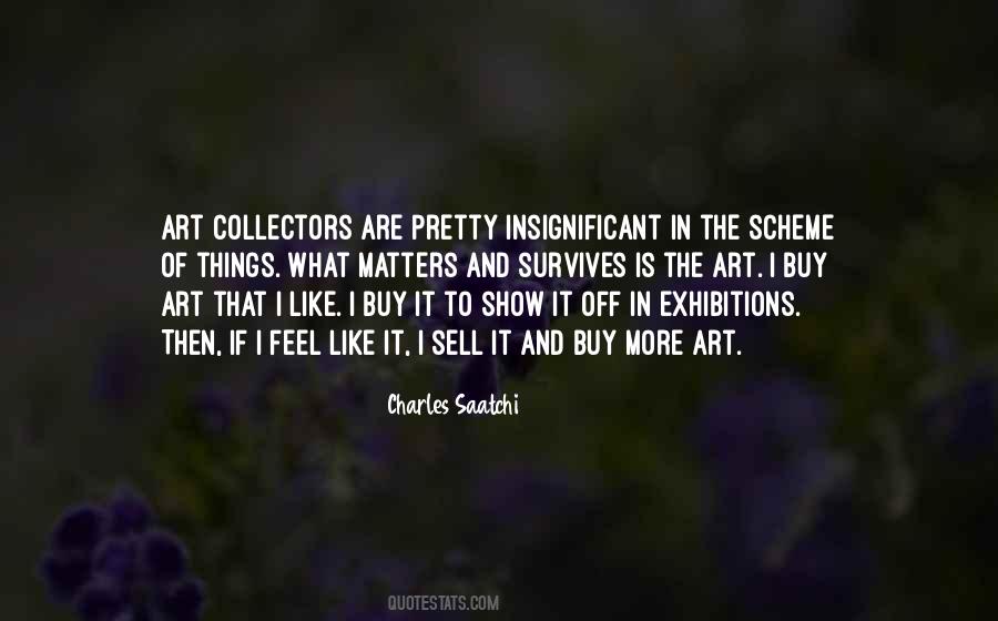 Quotes About Art Collectors #347148