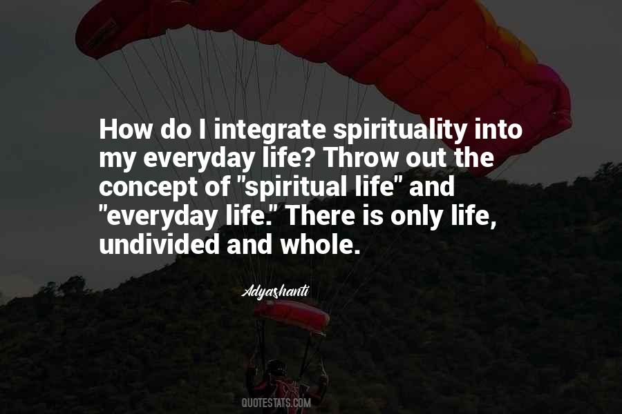 Quotes About Spirituality And Life #347720