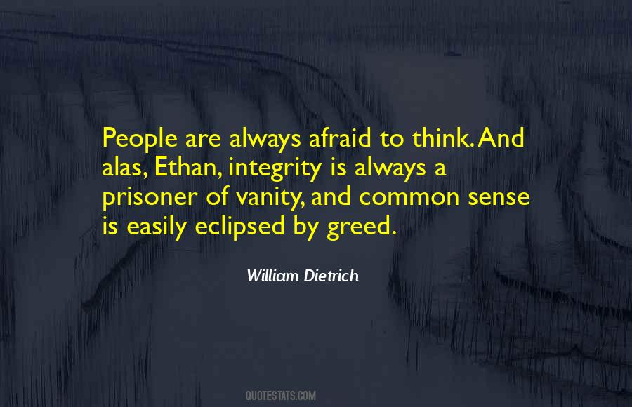 Quotes About Vanity And Greed #1615628
