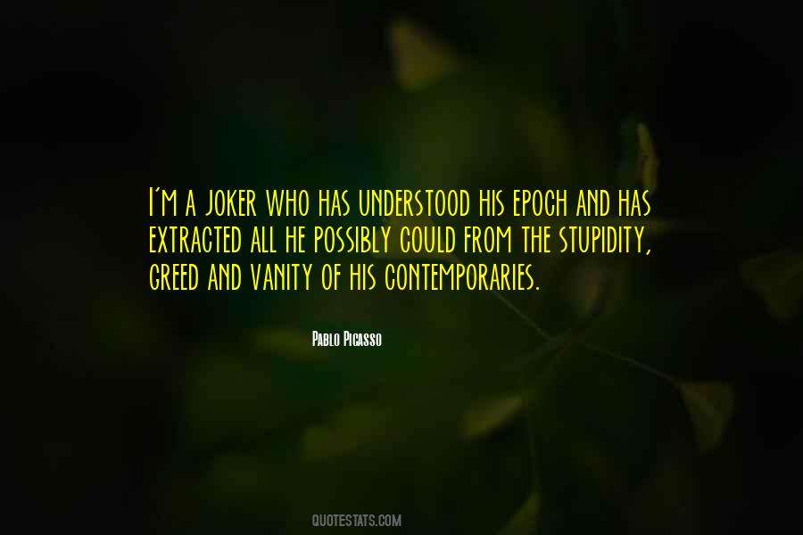 Quotes About Vanity And Greed #759496