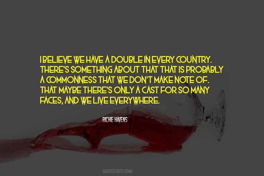 Country Everywhere Quotes #1627455