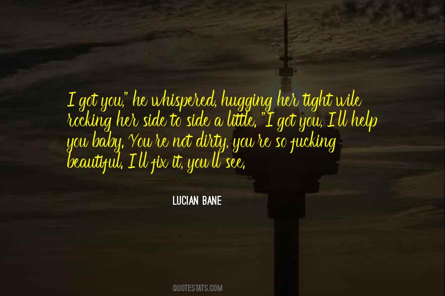 Got You Quotes #1205597
