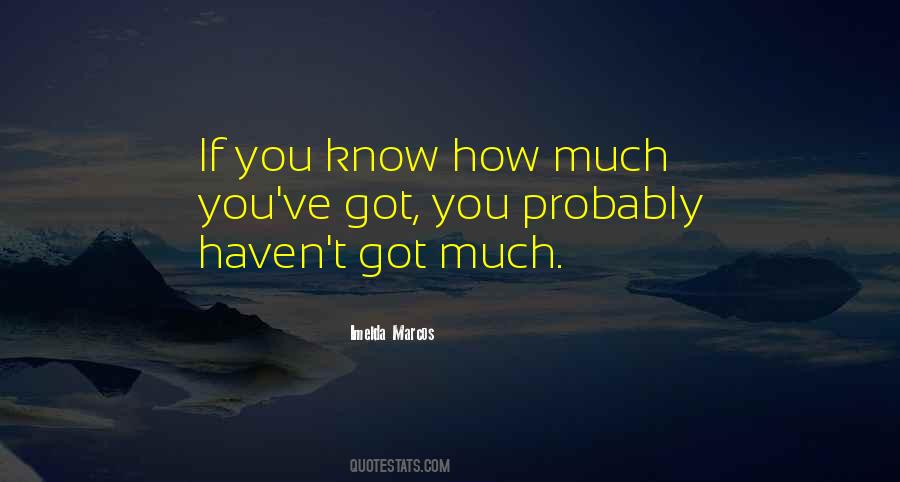 Got You Quotes #1376887