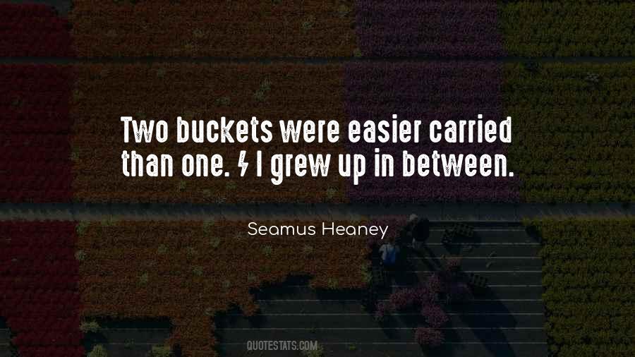 Quotes About Buckets #1239762