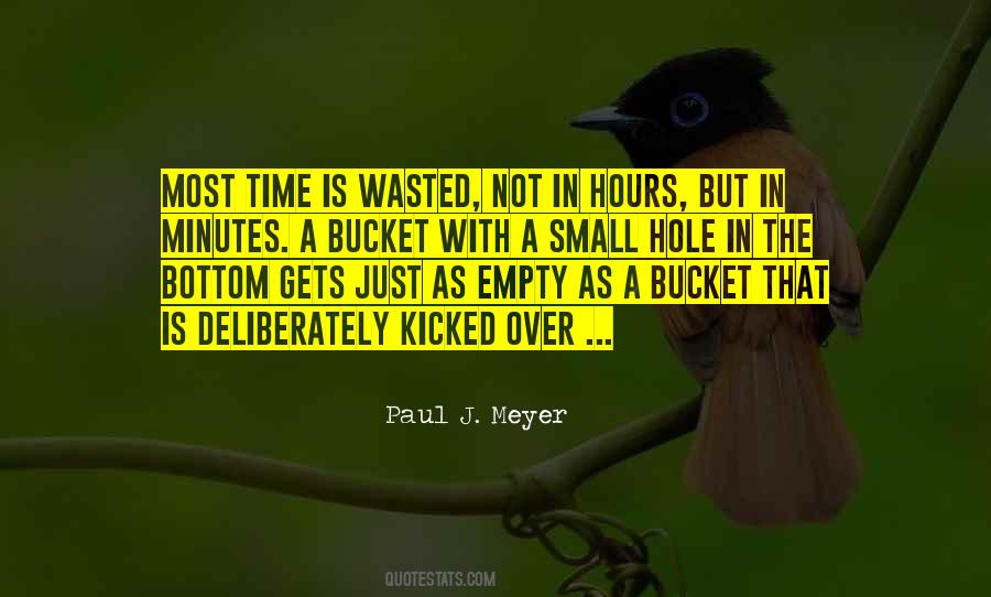 Quotes About Buckets #1258901