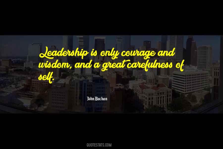 Quotes About Leadership Courage #174059