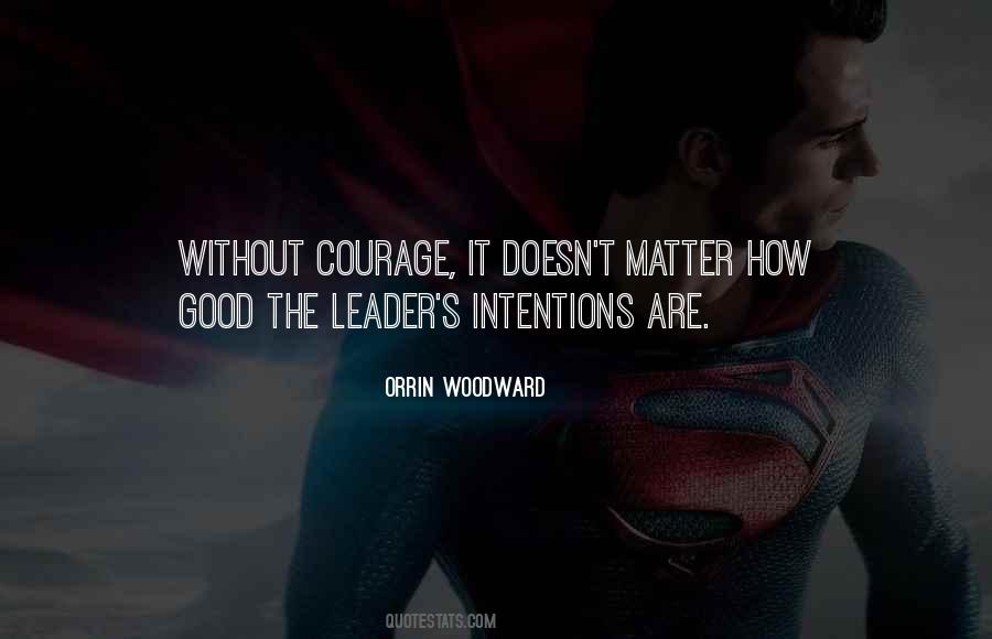 Quotes About Leadership Courage #364350