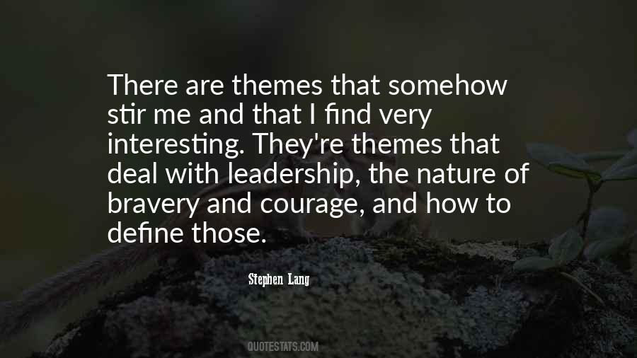 Quotes About Leadership Courage #496934