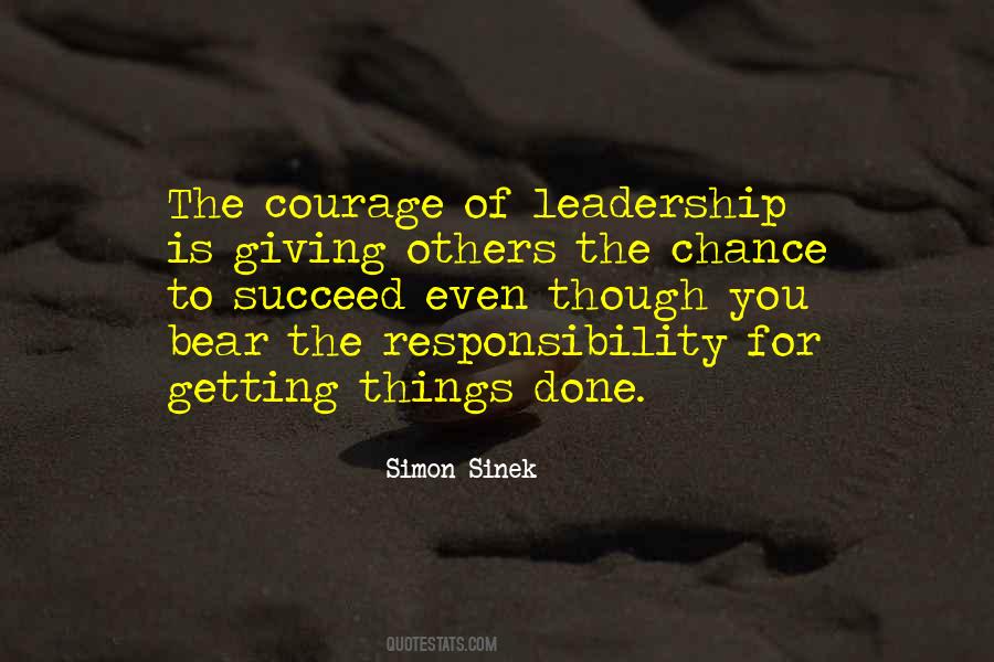 Quotes About Leadership Courage #526329