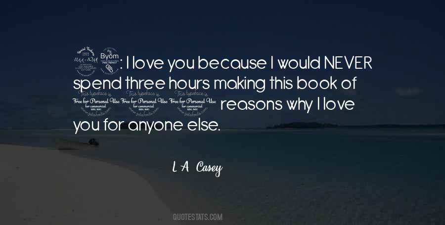 Quotes About Reasons I Love You #847673