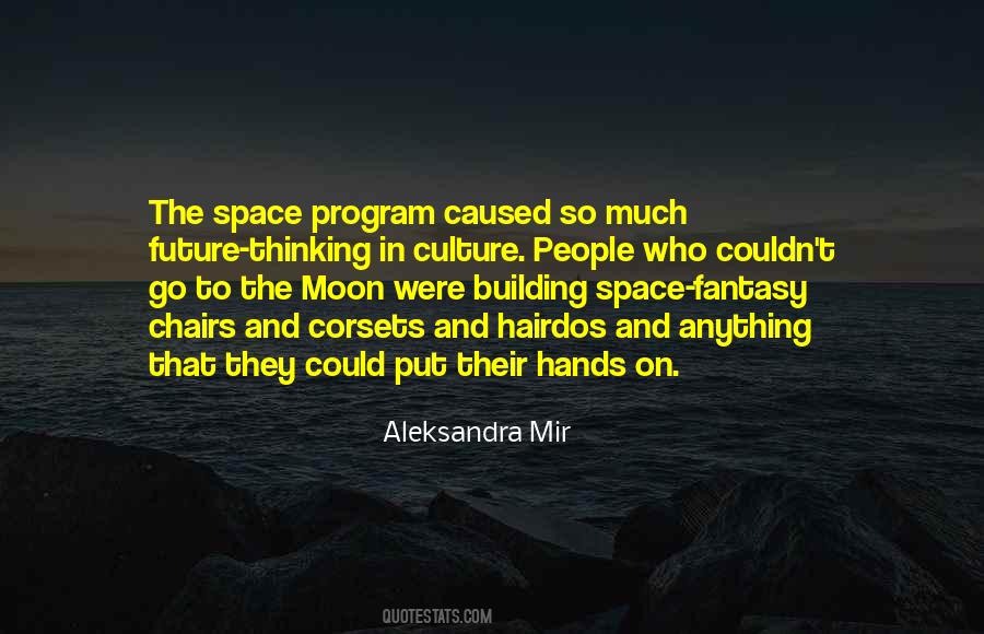 Quotes About Space Program #1546299
