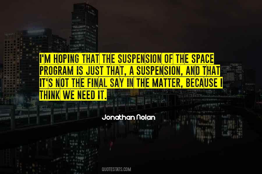 Quotes About Space Program #1804879