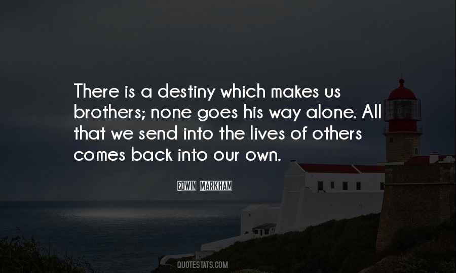 Quotes About Our Own Destiny #990523