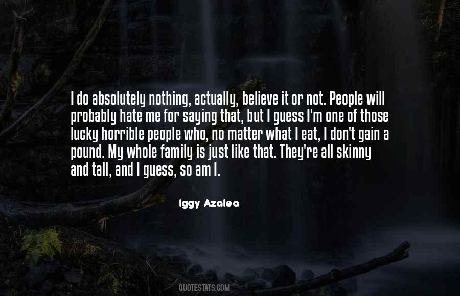 Quotes About I Hate My Family #1473333