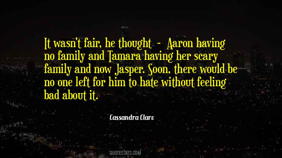 Quotes About I Hate My Family #823820
