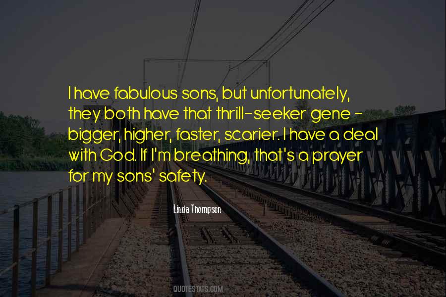 A Thrill Seeker Quotes #603809