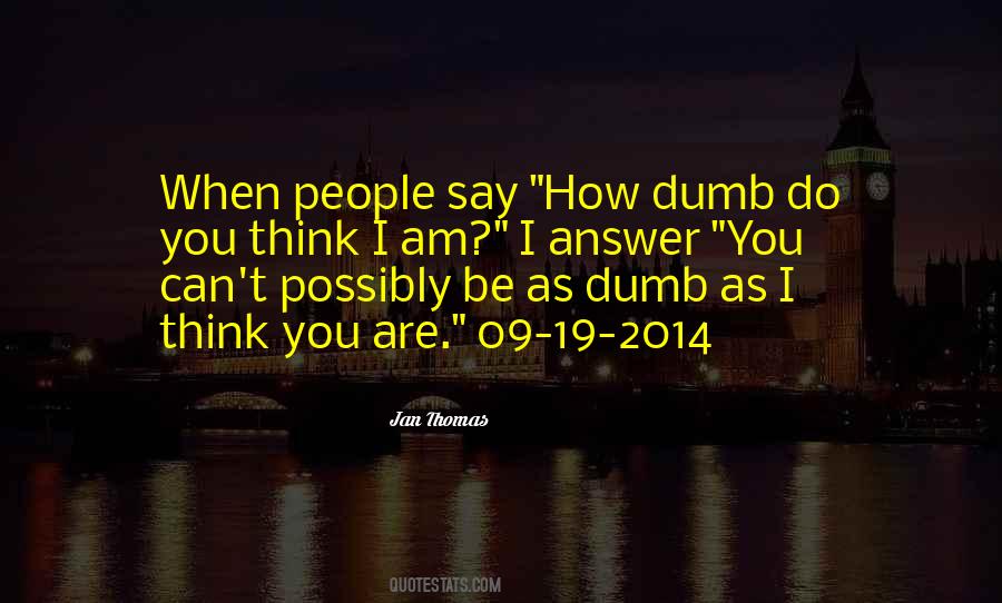 Janism Quotes #863519