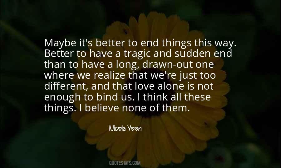 Quotes About Tragic Things #113295
