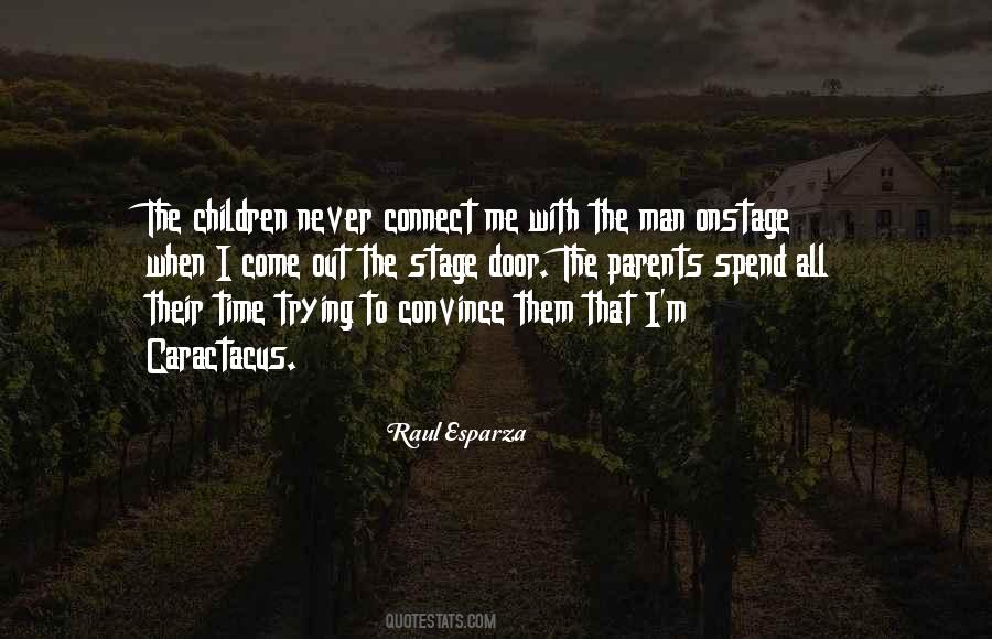 Quotes About Time With Parents #1136939