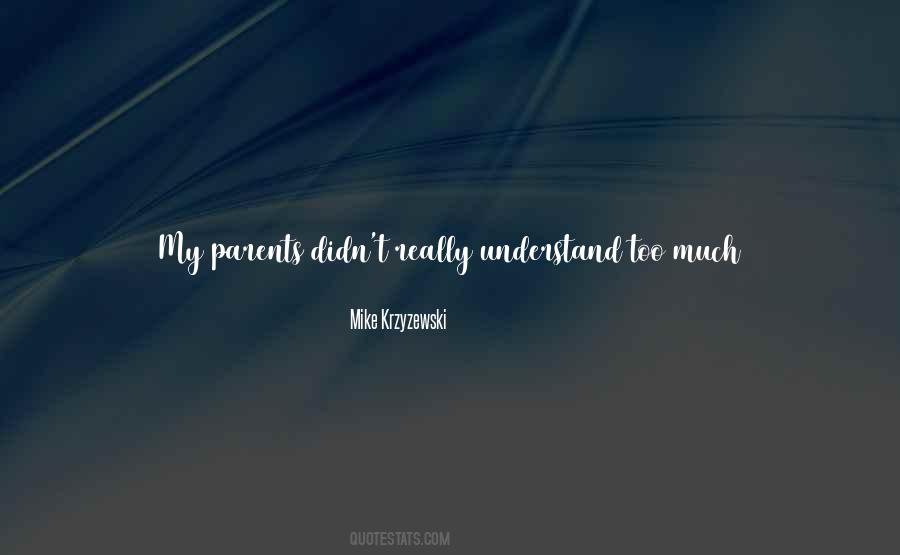 Quotes About Time With Parents #1271583