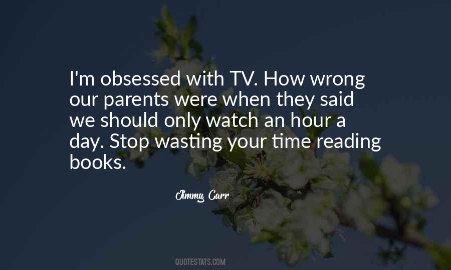 Quotes About Time With Parents #1357919