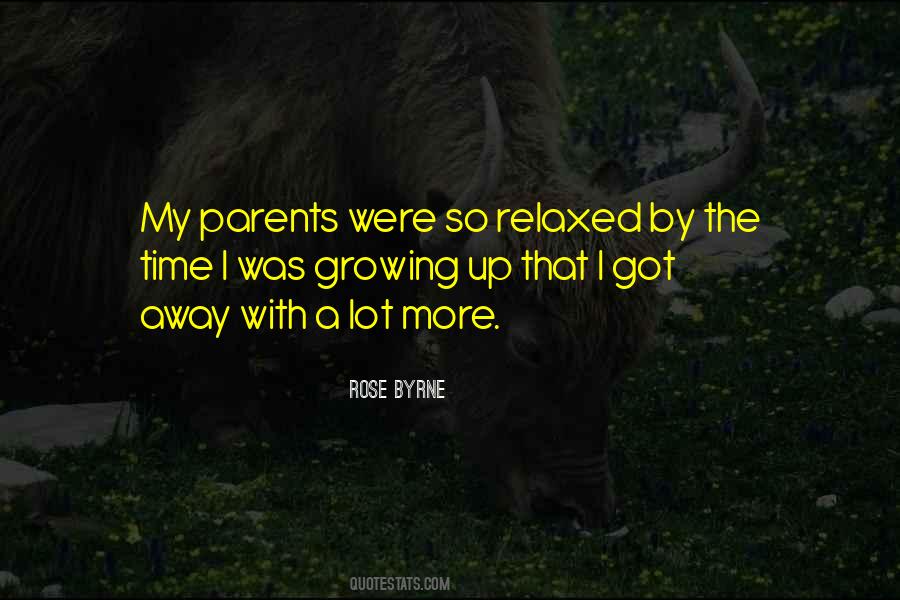 Quotes About Time With Parents #781430