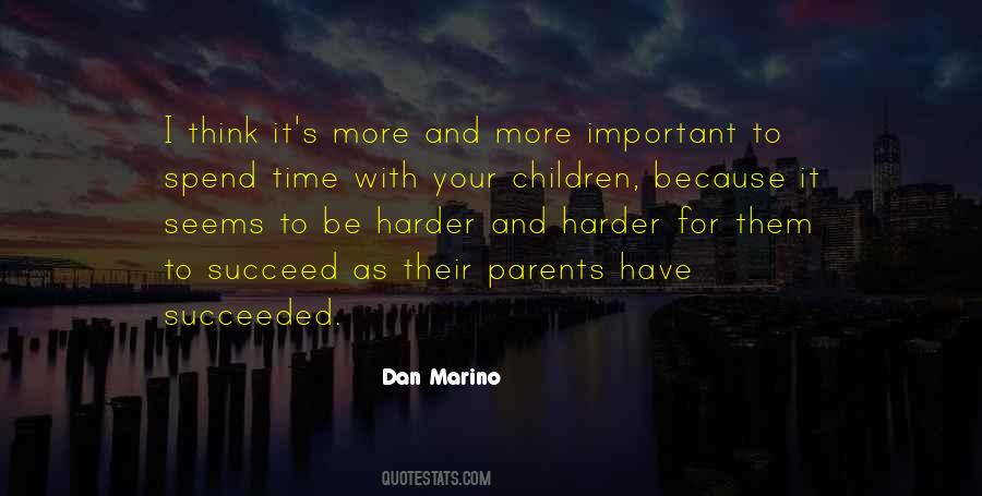 Quotes About Time With Parents #815606