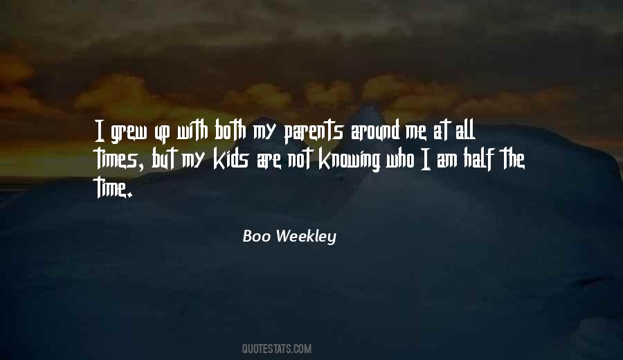 Quotes About Time With Parents #954061