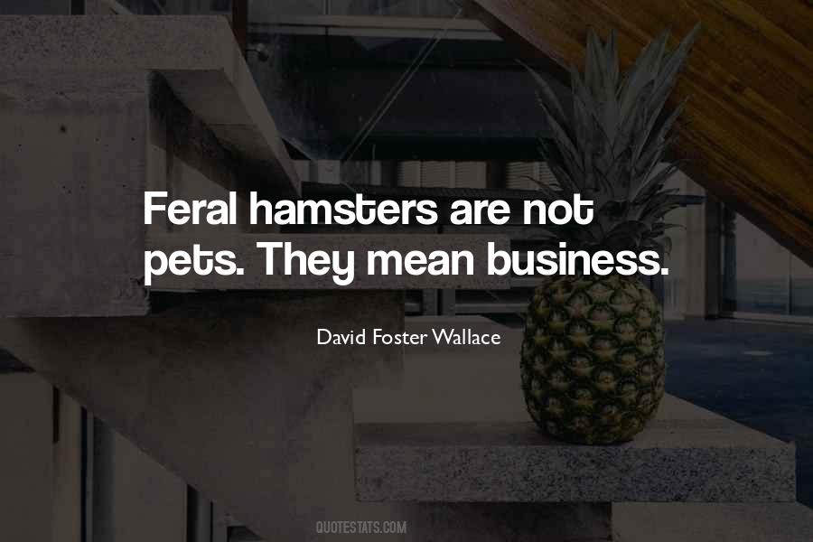 Quotes About Hamsters #1333662