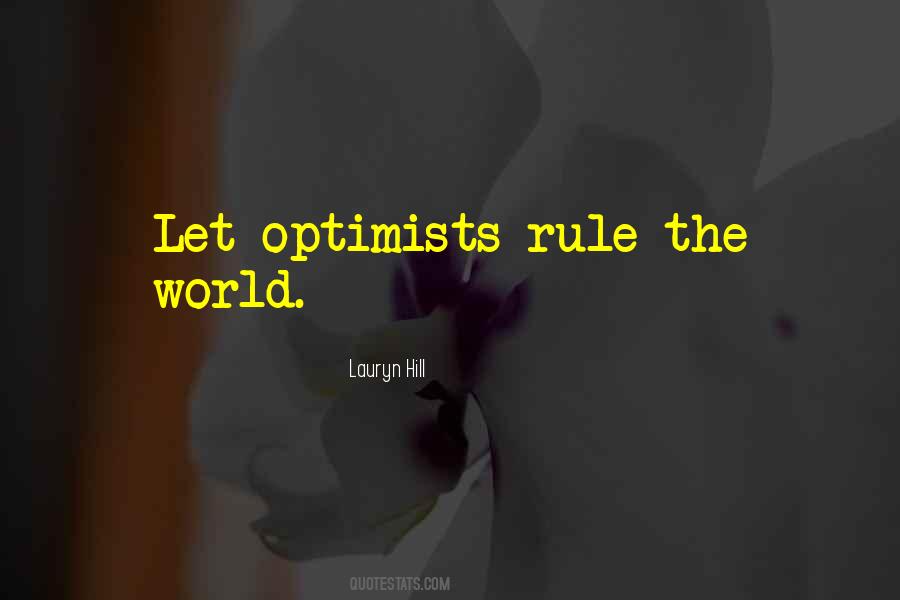Quotes About Optimists #1369091