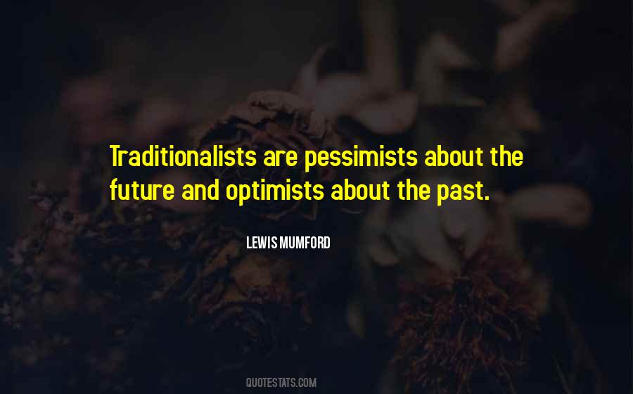 Quotes About Optimists #1669487