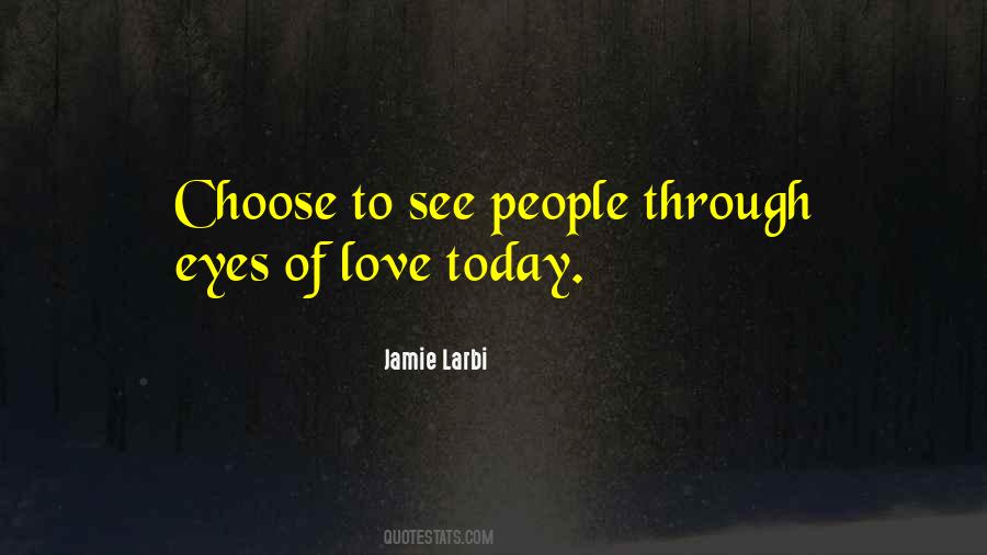 Eyes Of Love Quotes #1106070