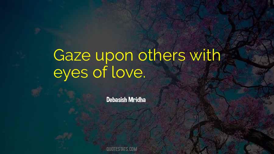 Eyes Of Love Quotes #1163224