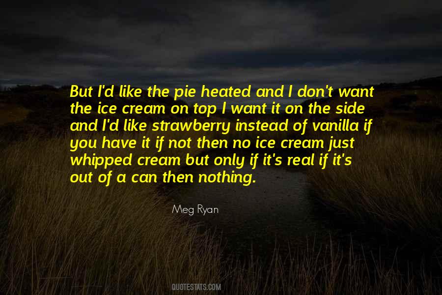 Quotes About Strawberry Ice Cream #555393