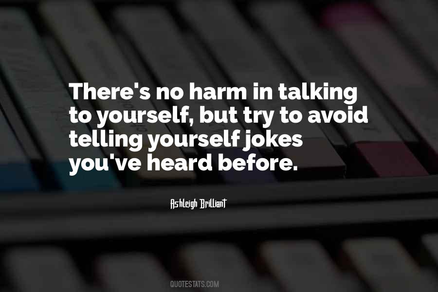 Quotes About Telling Jokes #1124811