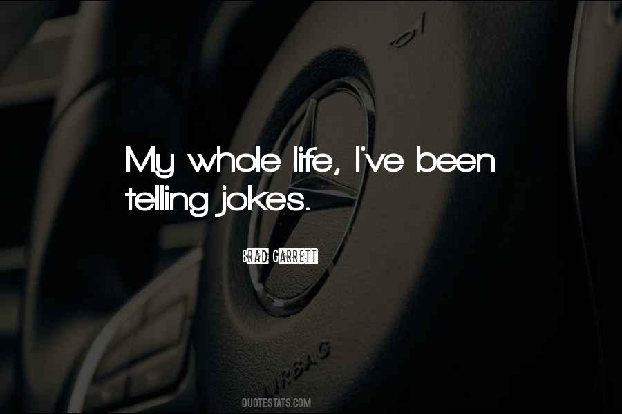 Quotes About Telling Jokes #1224697