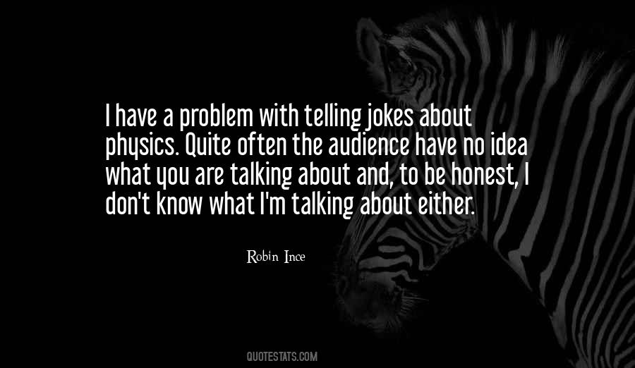 Quotes About Telling Jokes #282805